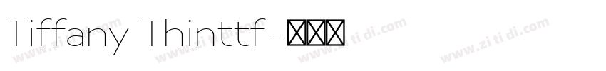 Tiffany Thinttf字体转换